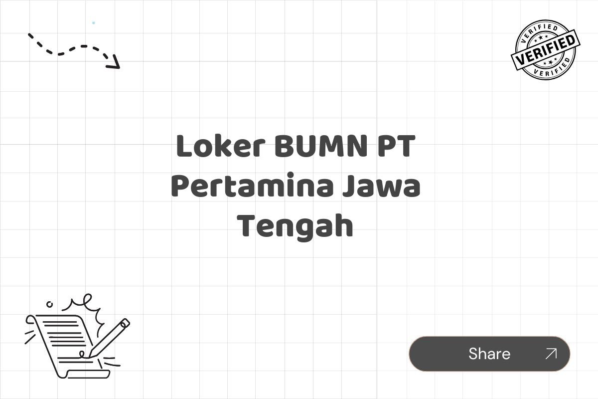 Loker BUMN PT Pertamina Jawa Tengah