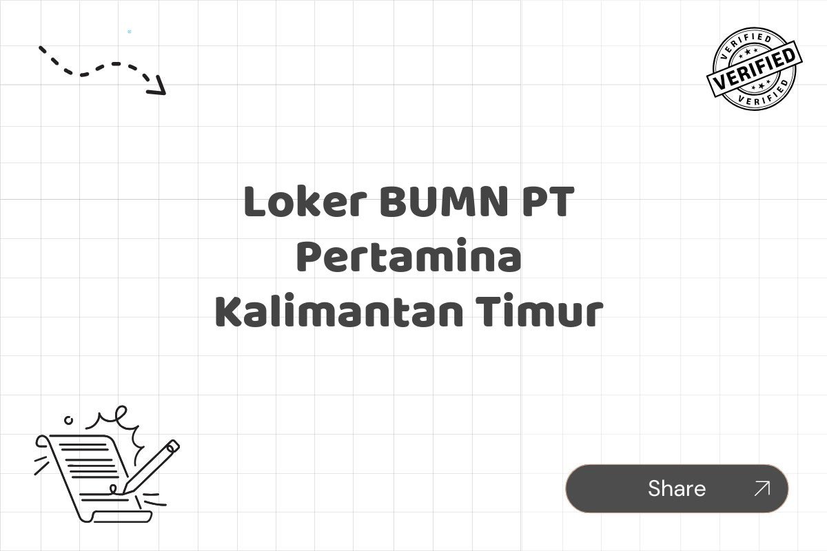Loker BUMN PT Pertamina Kalimantan Timur