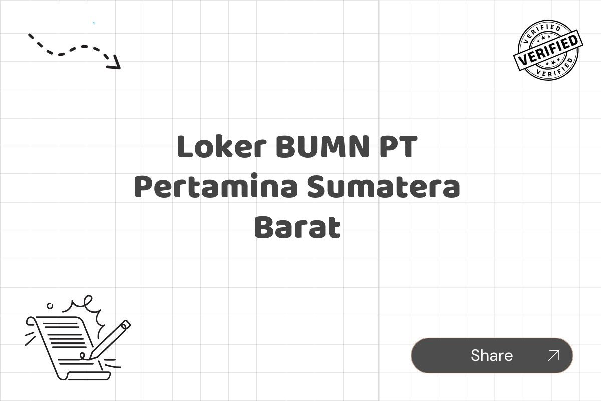 Loker BUMN PT Pertamina Sumatera Barat