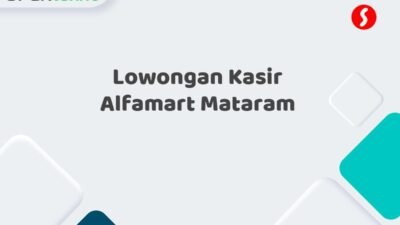 Lowongan Kasir Alfamart Mataram