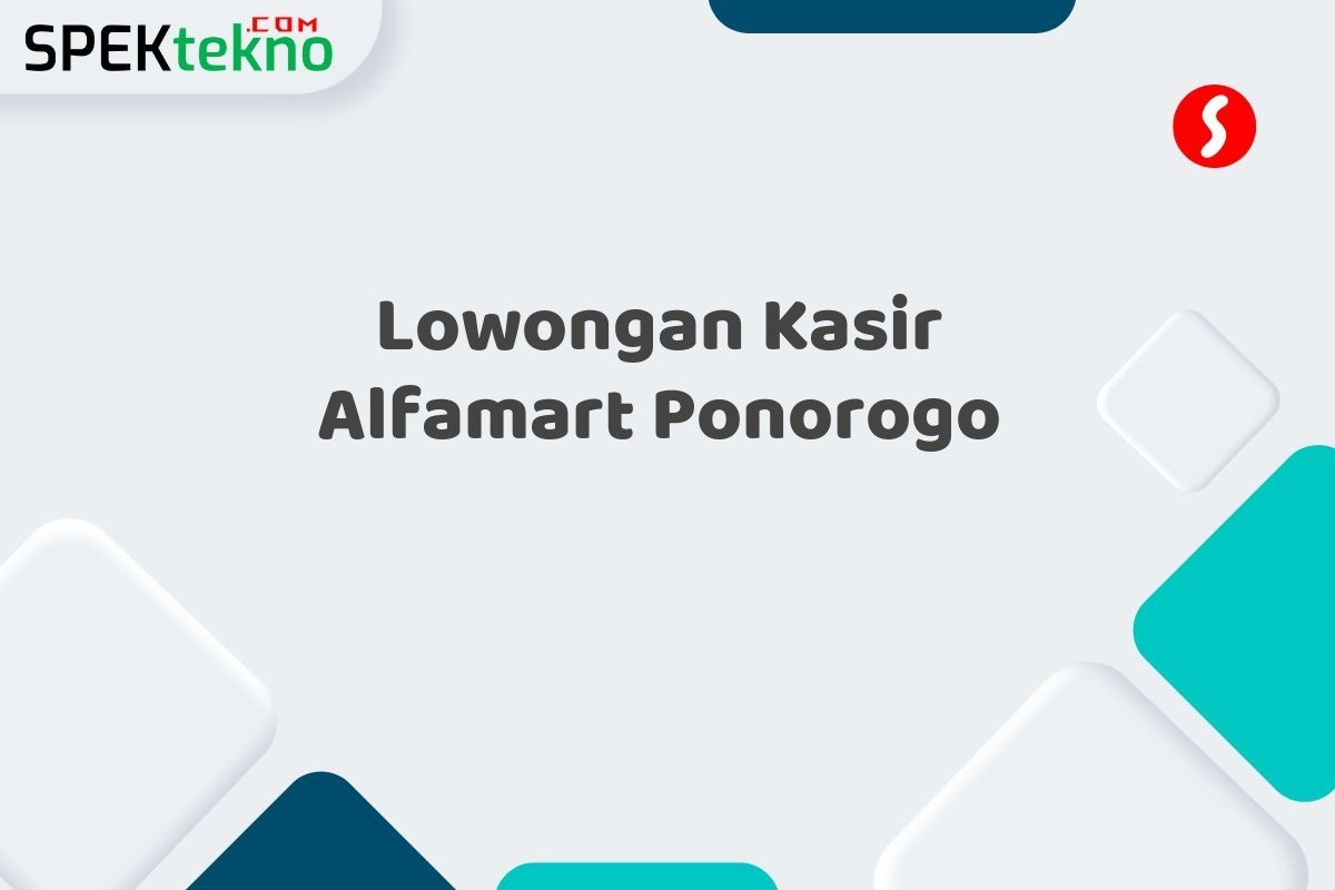 Lowongan Kasir Alfamart Ponorogo
