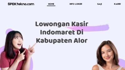 Lowongan Kasir Indomaret Di Kabupaten Alor