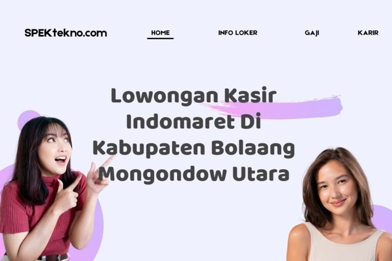 Lowongan Kasir Indomaret Di Kabupaten Bolaang Mongondow Utara