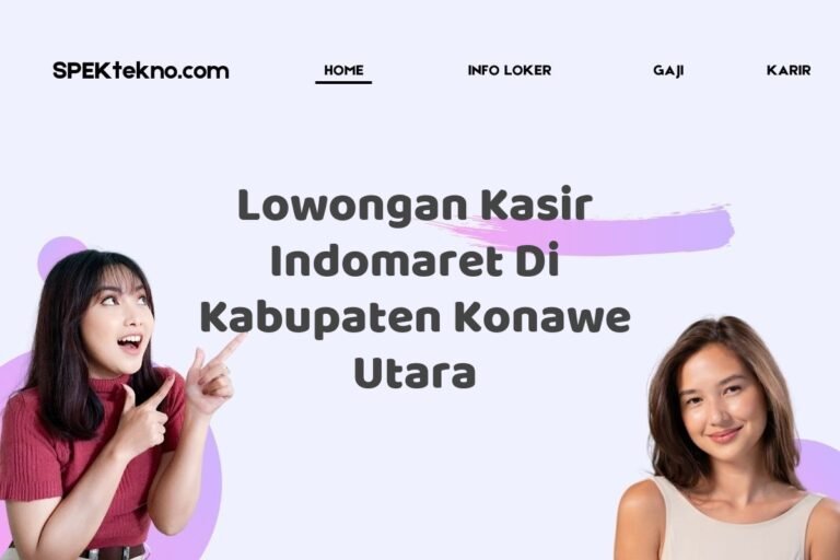 Lowongan Kasir Indomaret Di Kabupaten Konawe Utara