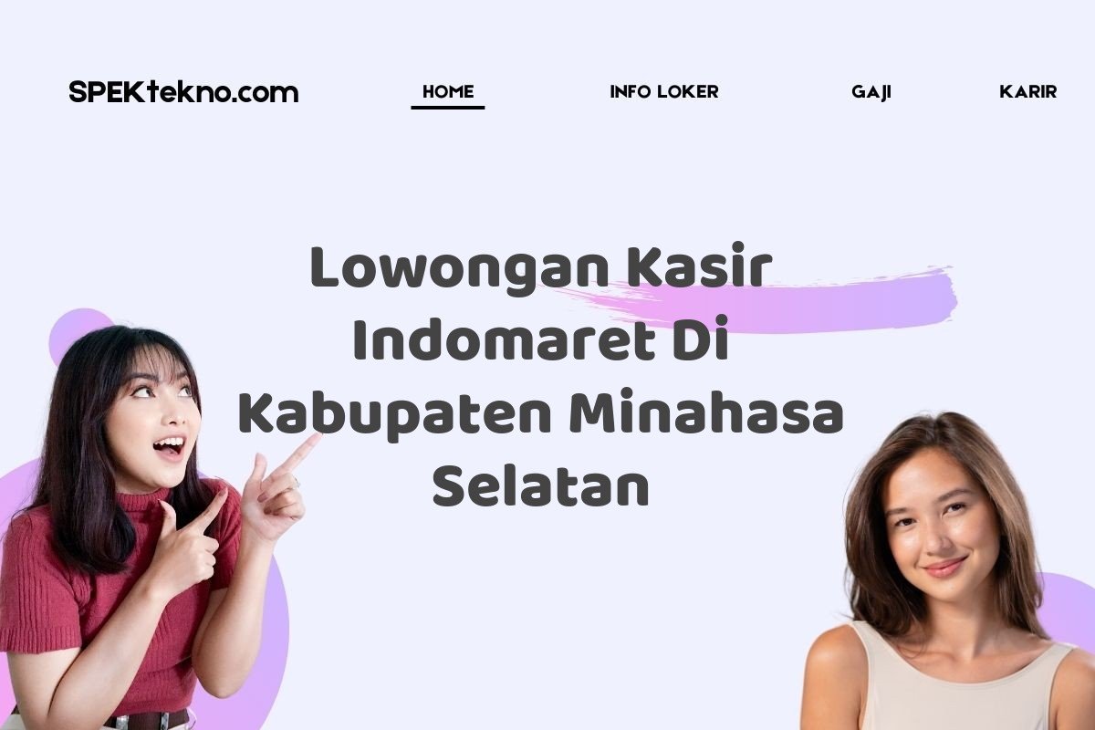 Lowongan Kasir Indomaret Di Kabupaten Minahasa Selatan