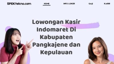Lowongan Kasir Indomaret Di Kabupaten Pangkajene dan Kepulauan