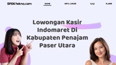 Lowongan Kasir Indomaret Di Kabupaten Penajam Paser Utara