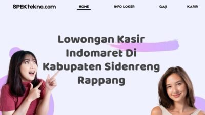 Lowongan Kasir Indomaret Di Kabupaten Sidenreng Rappang
