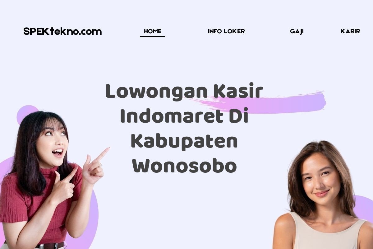 Lowongan Kasir Indomaret Di Kabupaten Wonosobo
