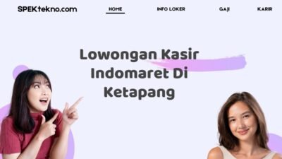 Lowongan Kasir Indomaret Di Ketapang