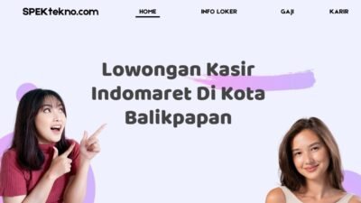 Lowongan Kasir Indomaret Di Kota Balikpapan