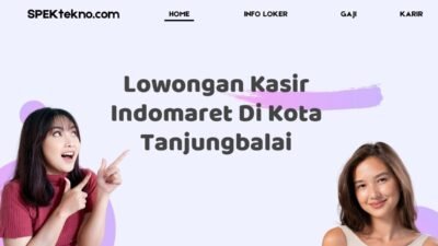 Lowongan Kasir Indomaret Di Kota Tanjungbalai