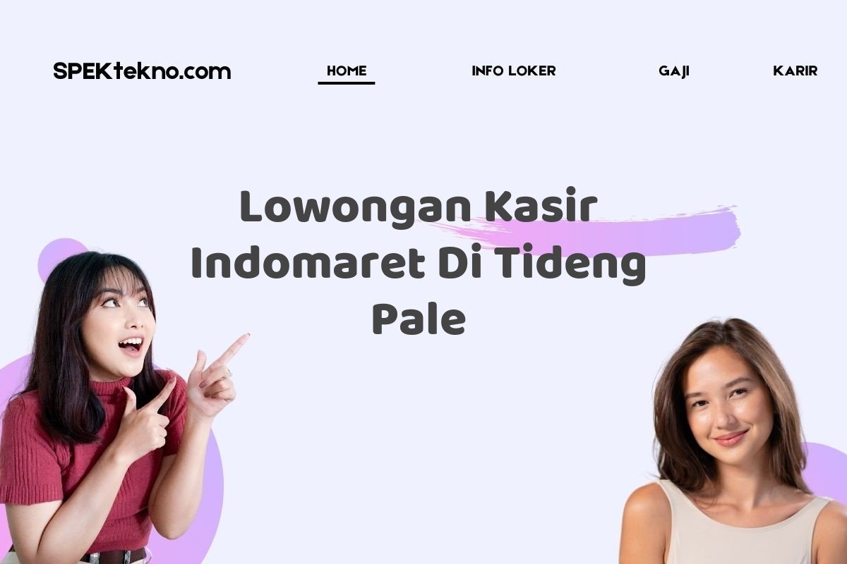 Lowongan Kasir Indomaret Di Tideng Pale