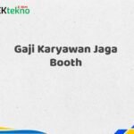 Gaji Karyawan Jaga Booth