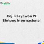 Gaji Karyawan Pt Bintang Internasional
