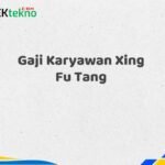 Gaji Karyawan Xing Fu Tang