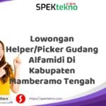 Lowongan Helper/Picker Gudang Alfamidi Di Kabupaten Mamberamo Tengah