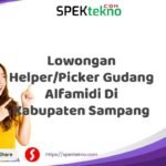 Lowongan Helper/Picker Gudang Alfamidi Di Kabupaten Sampang