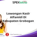 Lowongan Kasir Alfamidi Di Kabupaten Grobogan