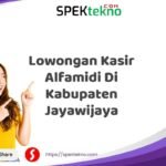 Lowongan Kasir Alfamidi Di Kabupaten Jayawijaya
