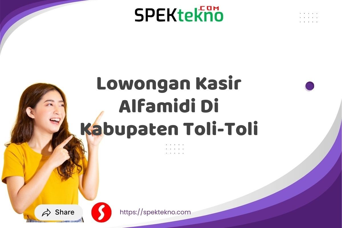 Lowongan Kasir Alfamidi Di Kabupaten Toli-Toli
