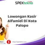Lowongan Kasir Alfamidi Di Kota Palopo