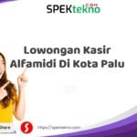 Lowongan Kasir Alfamidi Di Kota Palu