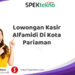 Lowongan Kasir Alfamidi Di Kota Pariaman