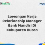 Lowongan Kerja Relationship Manager Bank Mandiri Di Kabupaten Buton