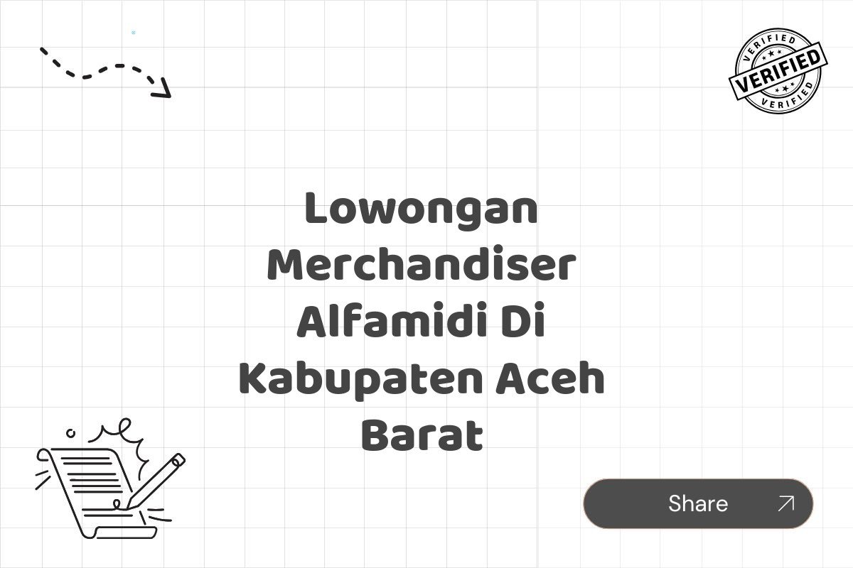 Lowongan Merchandiser Alfamidi Di Kabupaten Aceh Barat