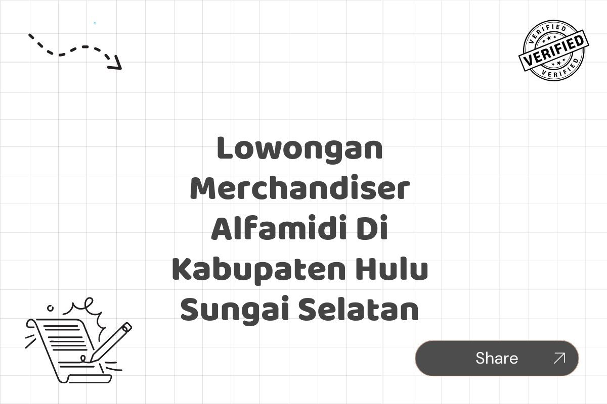 Lowongan Merchandiser Alfamidi Di Kabupaten Hulu Sungai Selatan