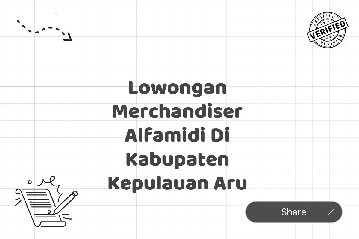 Lowongan Merchandiser Alfamidi Di Kabupaten Kepulauan Aru