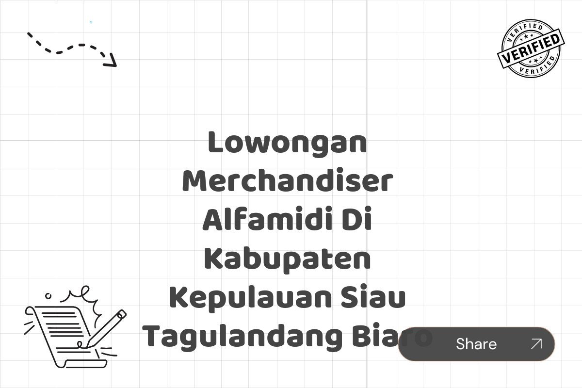 Lowongan Merchandiser Alfamidi Di Kabupaten Kepulauan Siau Tagulandang Biaro