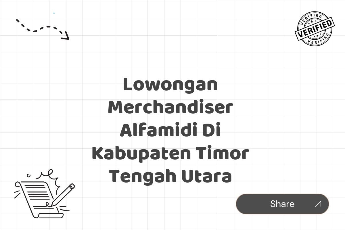 Lowongan Merchandiser Alfamidi Di Kabupaten Timor Tengah Utara