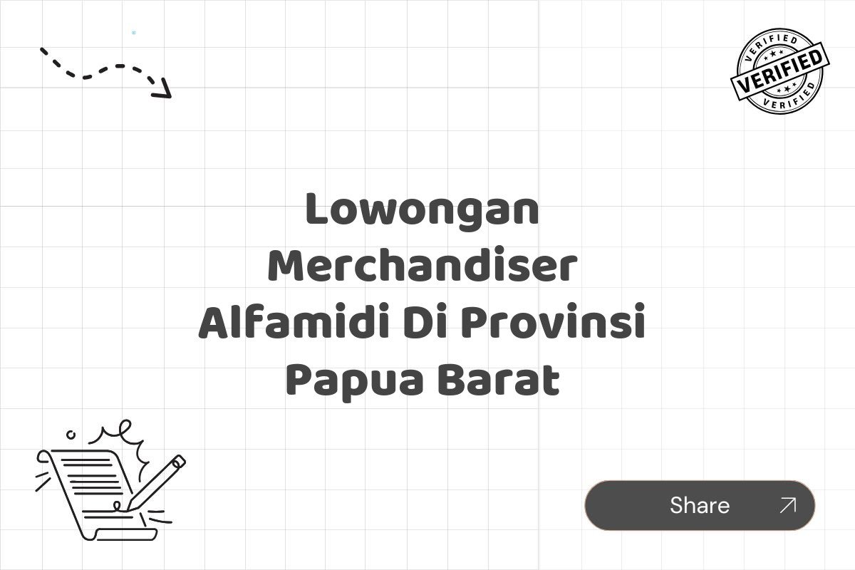 Lowongan Merchandiser Alfamidi Di Provinsi Papua Barat