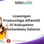Lowongan Pramuniaga Alfamidi Di Kabupaten Labuhanbatu Selatan