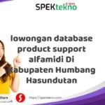 lowongan database product support alfamidi Di Kabupaten Humbang Hasundutan