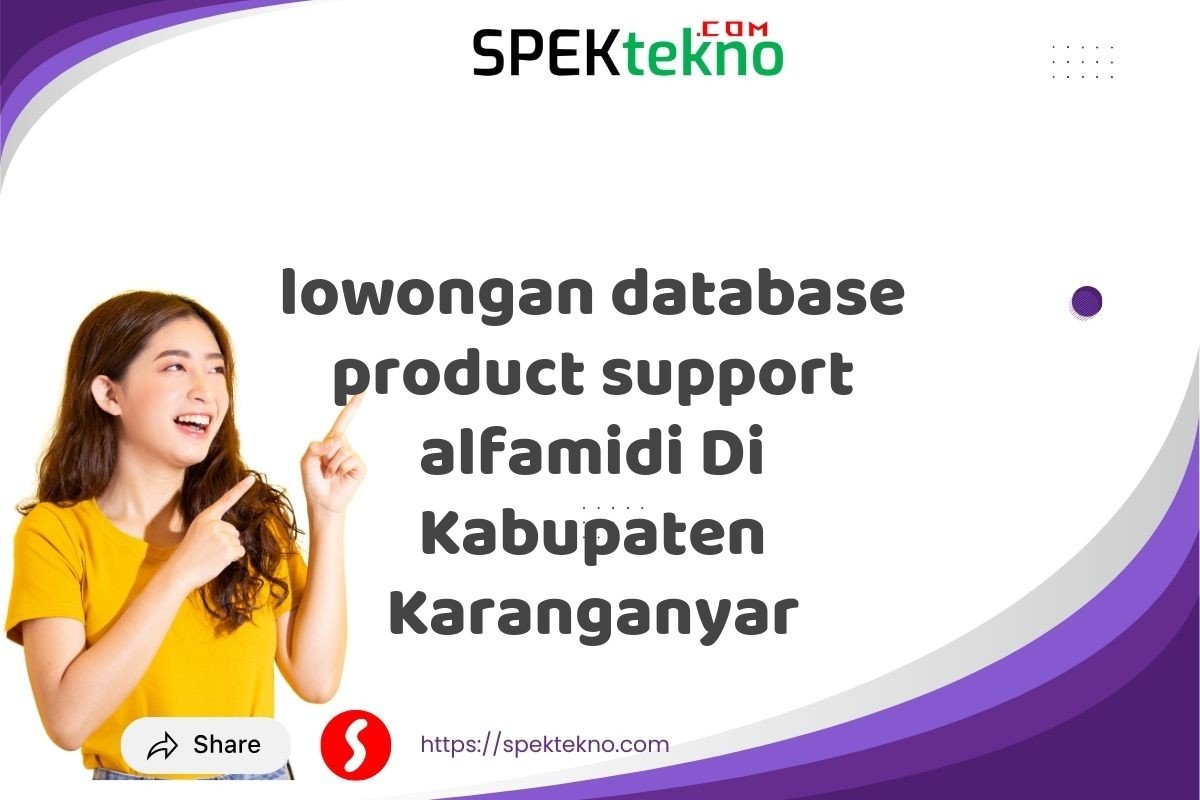 lowongan database product support alfamidi Di Kabupaten Karanganyar