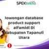 lowongan database product support alfamidi Di Kabupaten Tapanuli Utara