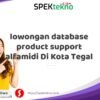 lowongan database product support alfamidi Di Kota Tegal
