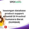 lowongan database product support alfamidi Di Provinsi Sumatera Barat (SUMBAR)