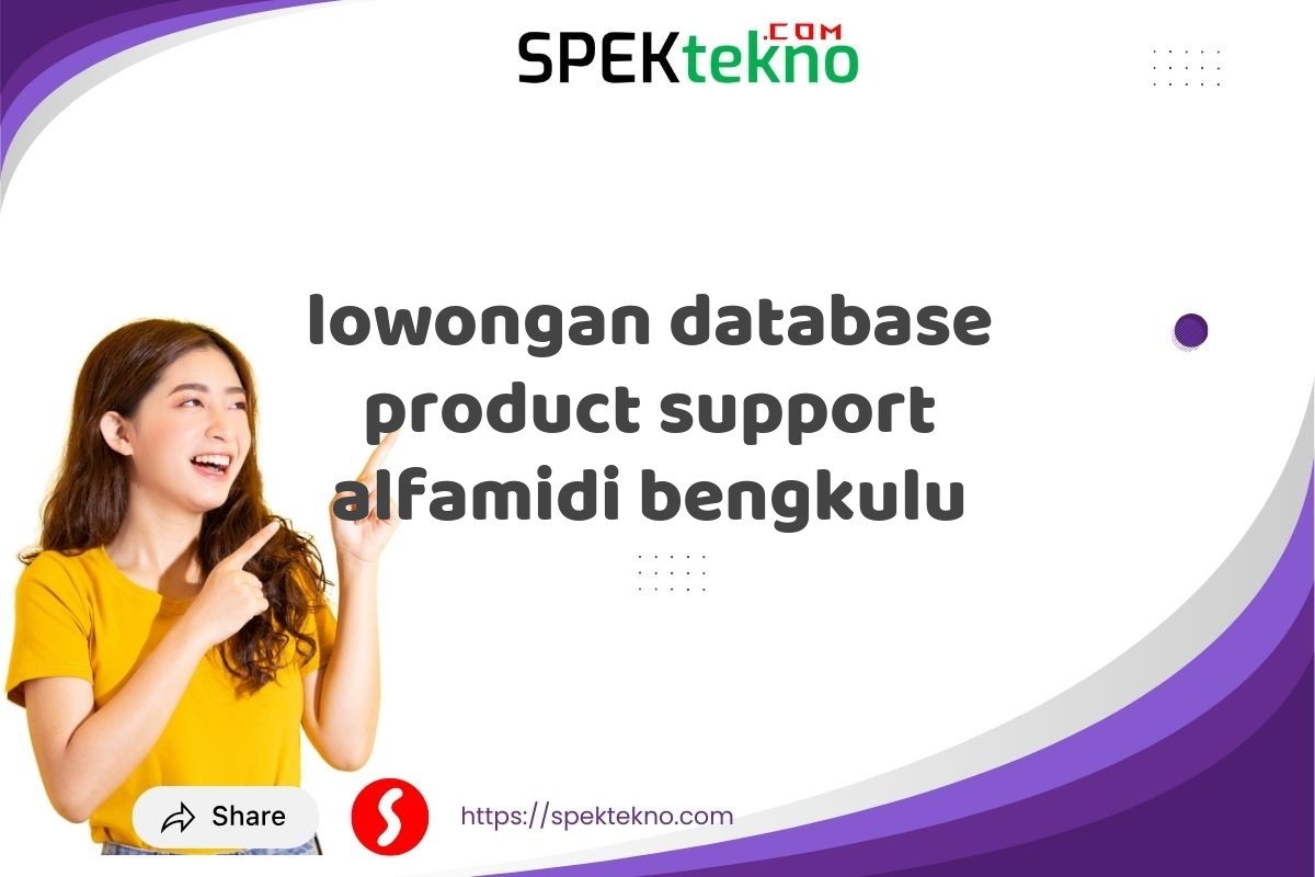 lowongan database product support alfamidi bengkulu