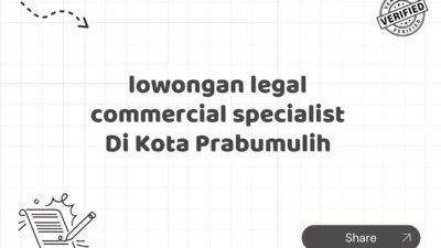 lowongan legal commercial specialist Di Kota Prabumulih