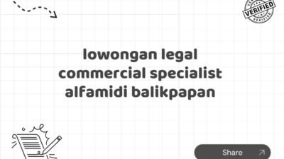 lowongan legal commercial specialist alfamidi balikpapan