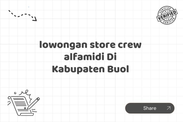 lowongan store crew alfamidi Di Kabupaten Buol