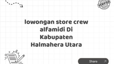 lowongan store crew alfamidi Di Kabupaten Halmahera Utara