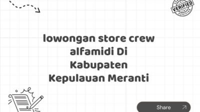lowongan store crew alfamidi Di Kabupaten Kepulauan Meranti