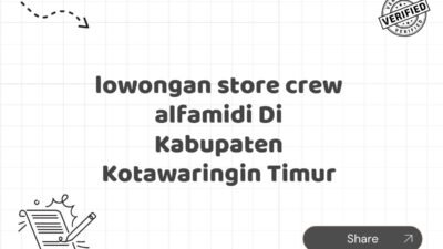 lowongan store crew alfamidi Di Kabupaten Kotawaringin Timur