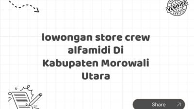 lowongan store crew alfamidi Di Kabupaten Morowali Utara