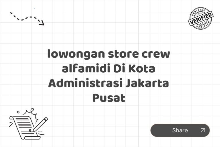 lowongan store crew alfamidi Di Kota Administrasi Jakarta Pusat